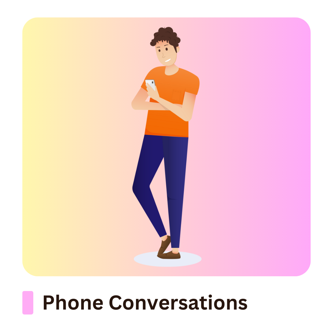 Phone Conversations